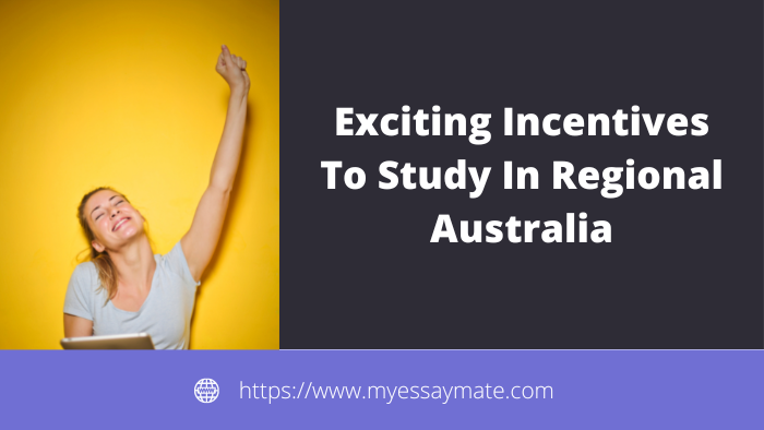 Exciting Incentives To Study In Regional Australia