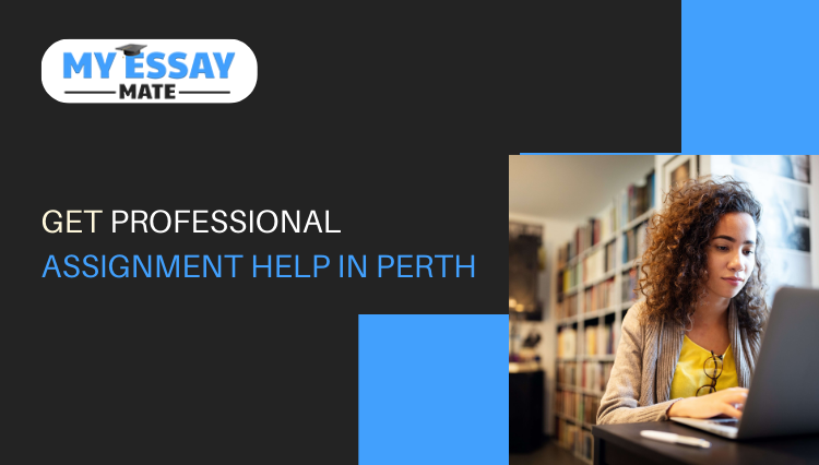 Get Professional Assignment Help in Perth