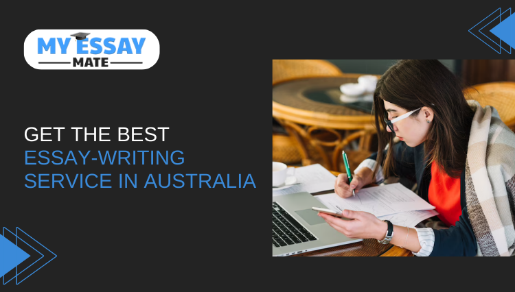 Get the Best Essay-Writing Service in Australia